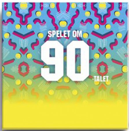 Spelet om 90-talet