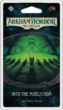 Arkham Horror the Card Game Into the Maelstrom Mythos Pack