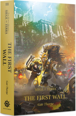 The Horus Heresy Siege of Terra - The First Wall (Pocket)