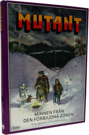 Mutant Minnen Från Den Förbjudna Zonen (Inbunden) - Signerad utav Författarna