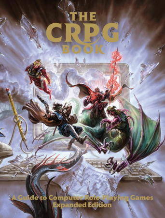The CRPG Book - A Guide to Computer Role-Playing Games Expanded Edition (Inbunden)