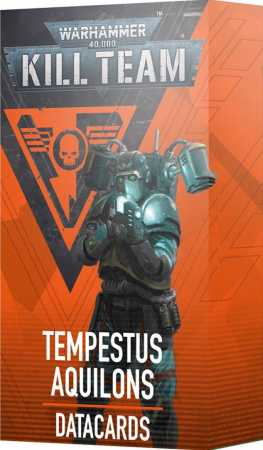 Warhammer 40K Kill Team - Datacards Tempestus Aquilons