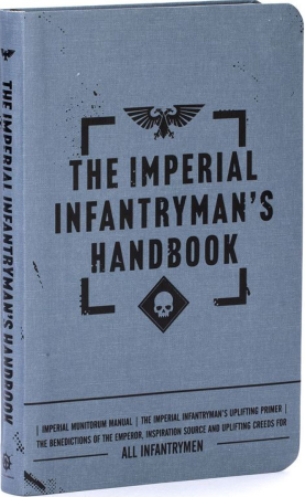 The Imperial Infantrymans handbook (Inbunden)