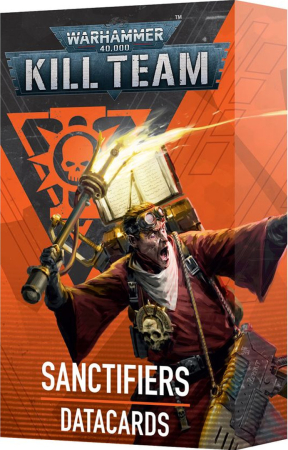 Warhammer 40K Kill Team - Sanctifiers Datacards
