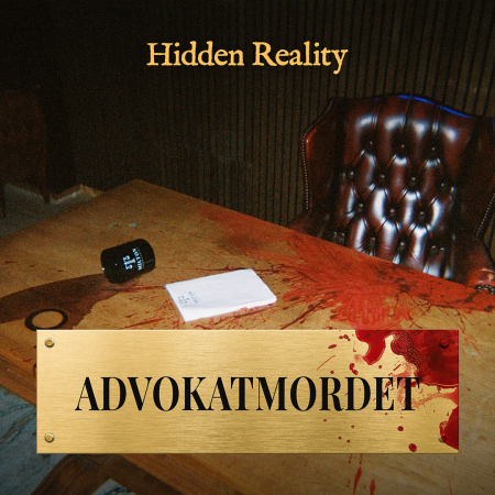 Hidden Reality Advokatmordet