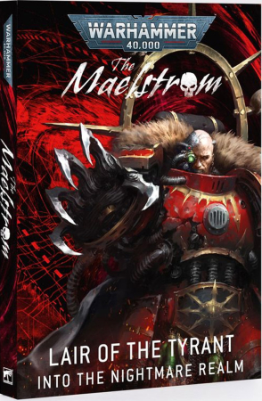 Warhammer 40K The Maelstrom - Lair of the Tyrant