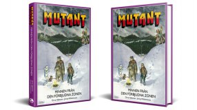 Screenshot på Mutant Minnen Från Den Förbjudna Zonen (Inbunden) - Signerad utav Författarna